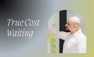  The Hidden Costs of Delaying Your Product Build 