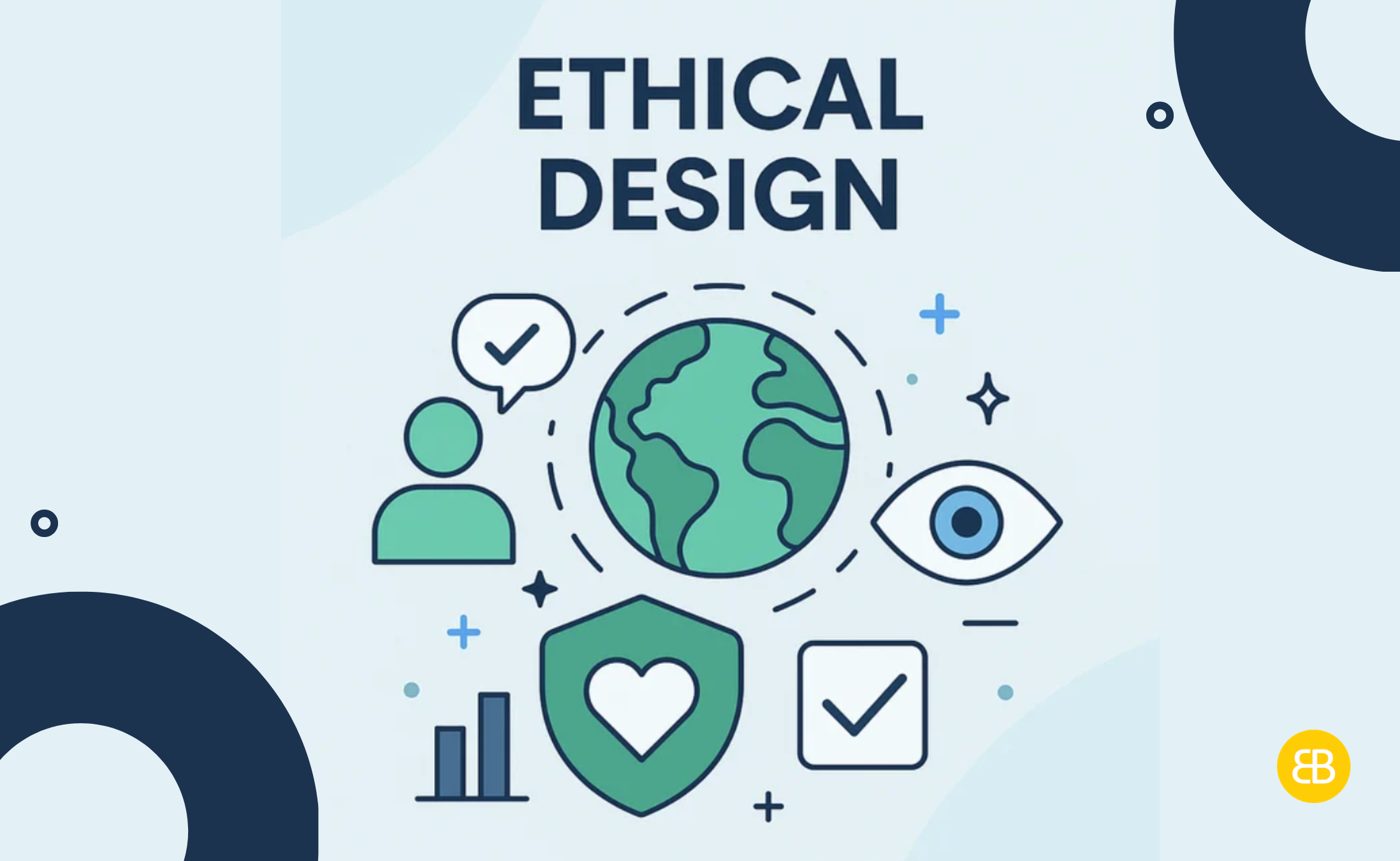 Ethical Design in App Development: Principles and Best Practices
